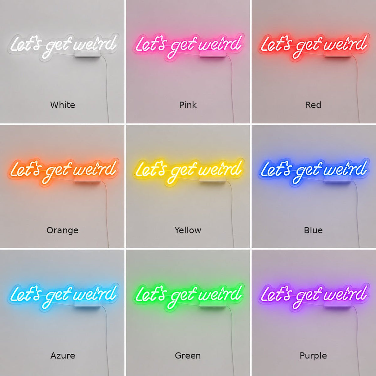 Lets Get Weird Style 045 LED Neon Sign - Shineneon