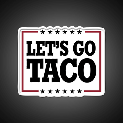 Lets Go Taco 2 Taco Led Neon Sign Mexican Food Sign Rgb Color - Shineneon