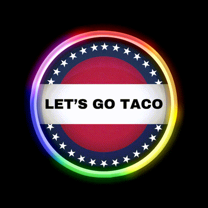 Lets Go Taco Always Chickens Out Taco Led Neon Sign Food Neon Sign Rgb Color - LED neon sign close-up detail