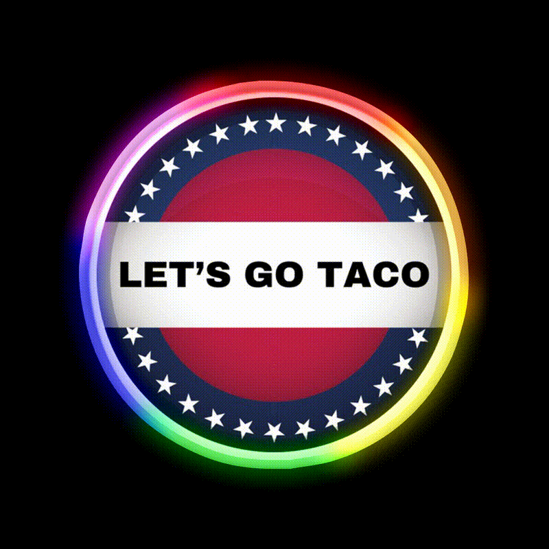 Lets Go Taco Always Chickens Out Taco Led Neon Sign Food Neon Sign Rgb Color - LED neon sign close-up detail