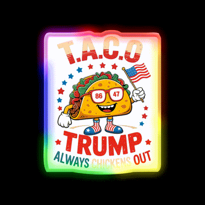 Lets Go Taco Always Chickens Out Taco Led Neon Sign Taco Light Rgb Color - LED neon sign close-up detail