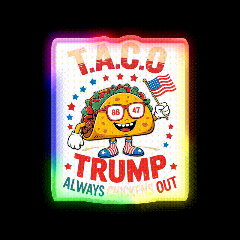 Lets Go Taco Always Chickens Out Taco Led Neon Sign Taco Light Rgb Color - LED neon sign close-up detail