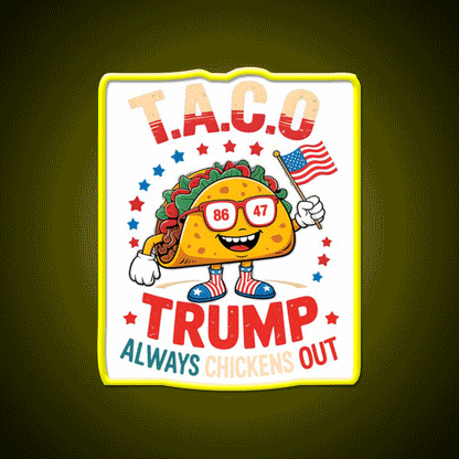 Lets Go Taco Always Chickens Out Taco Led Neon Sign Taco Light Rgb Color - Custom LED neon sign front view