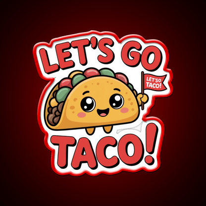 Lets Go Taco Cute Kawaii Food Meme Taco Led Neon Sign Rgb Color - Shineneon