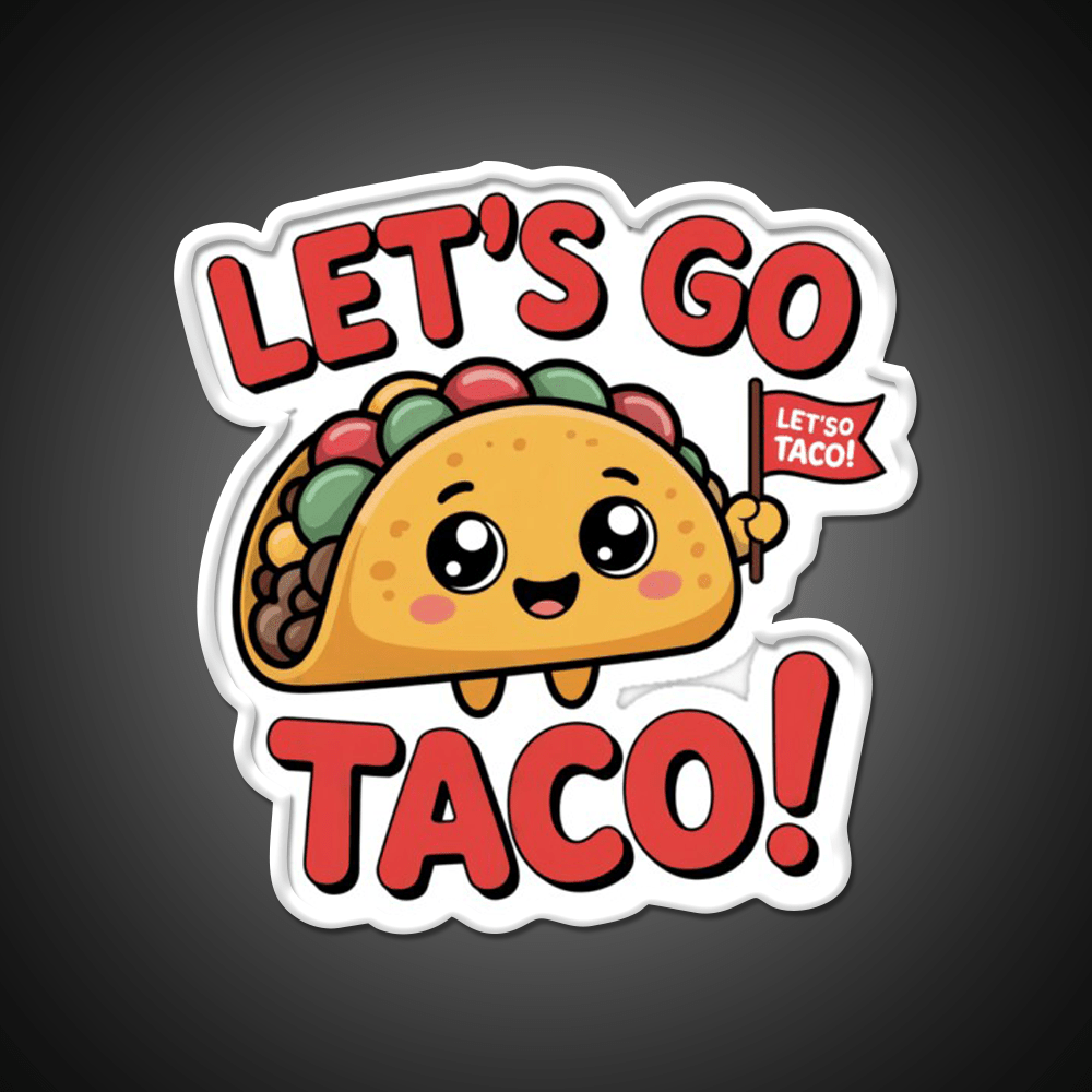 Lets Go Taco Cute Kawaii Food Meme Taco Led Neon Sign Rgb Color - Shineneon