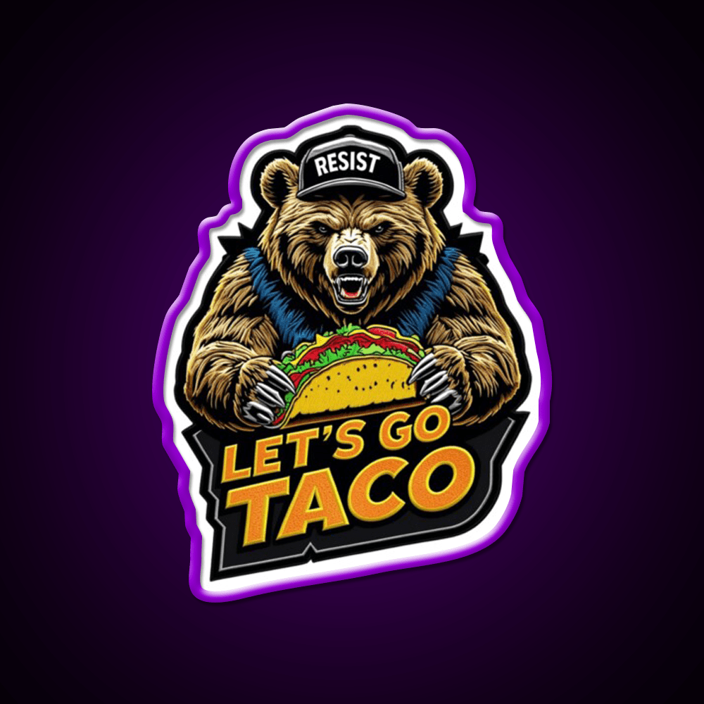Lets Go Taco Embroidered Bear With Taco Fun Taco Led Neon Sign Rgb Color - Shineneon