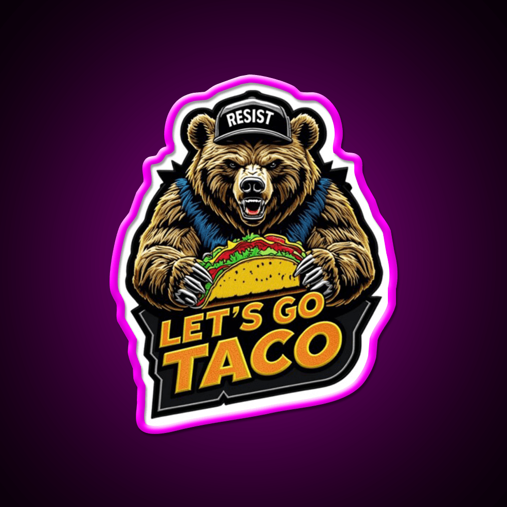 Lets Go Taco Embroidered Bear With Taco Fun Taco Led Neon Sign Rgb Color - Shineneon