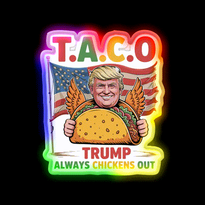 Lets Go Taco Funny Always Chickens Out Taco Led Neon Sign Rgb Color - LED neon sign close-up detail