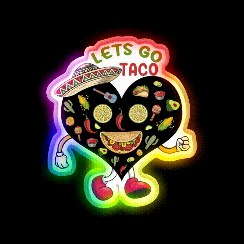 Lets Go Taco Funny Mexican Food Lover Taco Led Neon Sign Rgb Color - LED neon sign close-up detail