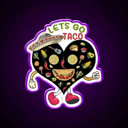Lets Go Taco Funny Mexican Food Lover Taco Led Neon Sign Rgb Color - Shineneon