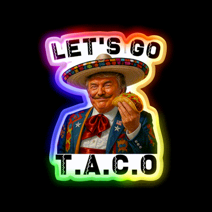 Lets Go Taco Funny Parody Chickens Out Taco Led Neon Sign Rgb Color - LED neon sign close-up detail