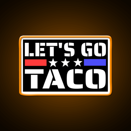 Lets Go Taco Funny Taco Led Neon Sign Mexican Food Sign Rgb Color - Shineneon