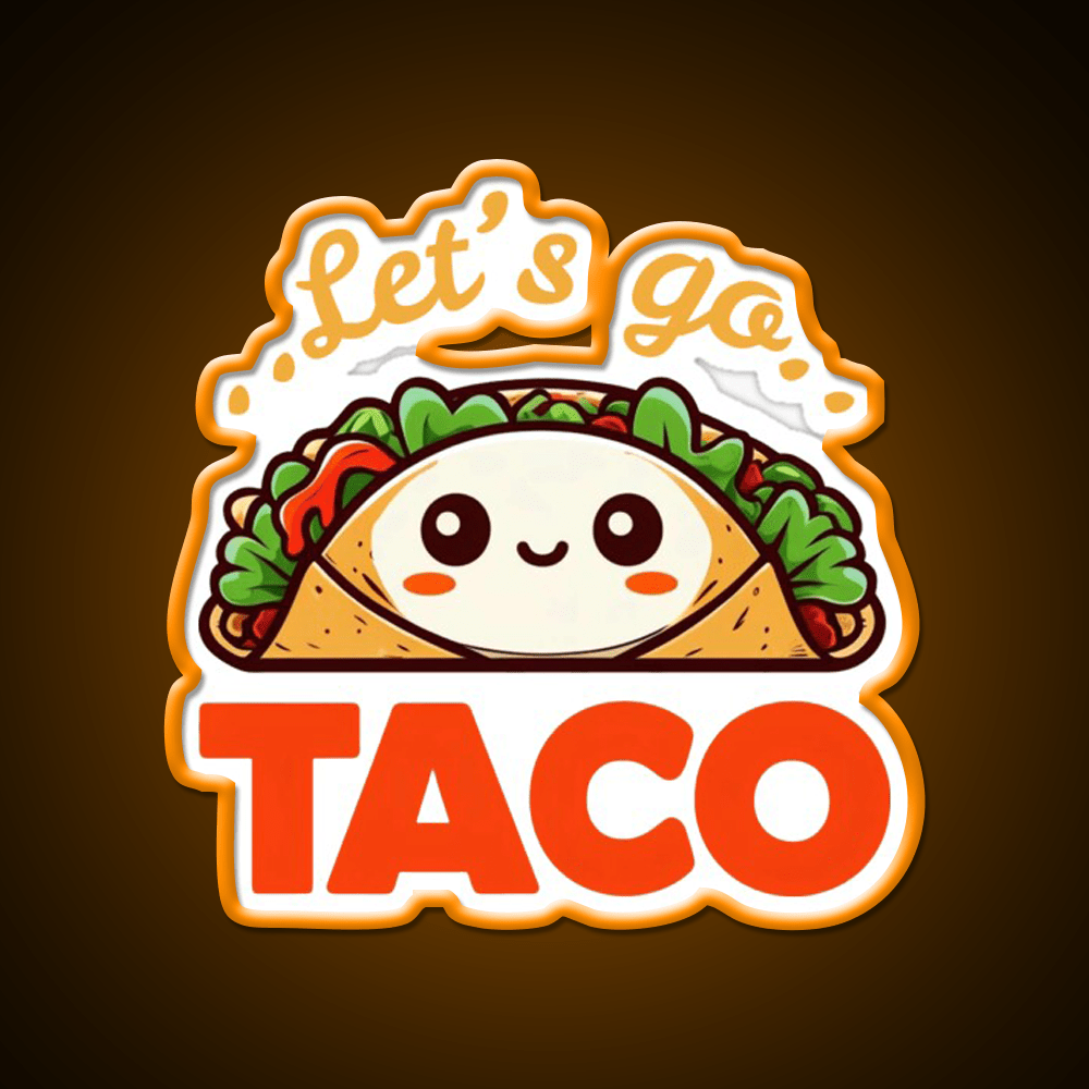 Lets Go Taco Funny Taco Led Neon Sign Mexican Food Sign Wall Light Rgb Color - Shineneon