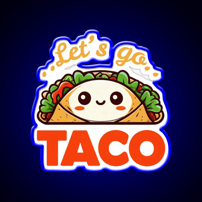Lets Go Taco Funny Taco Led Neon Sign Mexican Food Sign Wall Light Rgb Color - Shineneon