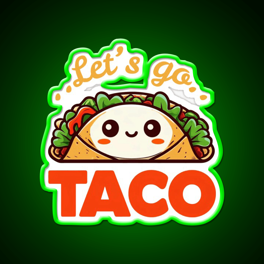 Lets Go Taco Funny Taco Led Neon Sign Mexican Food Sign Wall Light Rgb Color - Shineneon