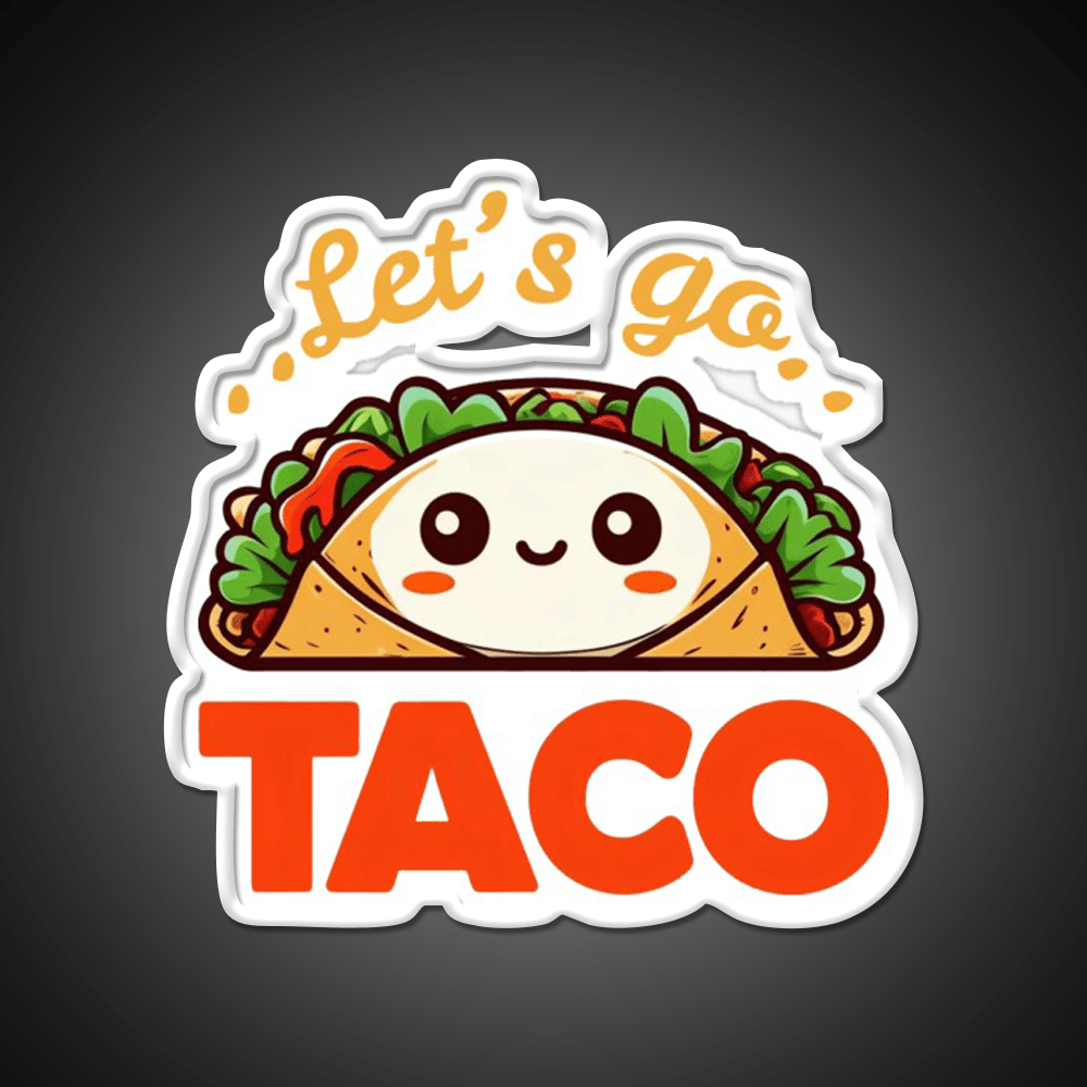 Lets Go Taco Funny Taco Led Neon Sign Mexican Food Sign Wall Light Rgb Color - Shineneon