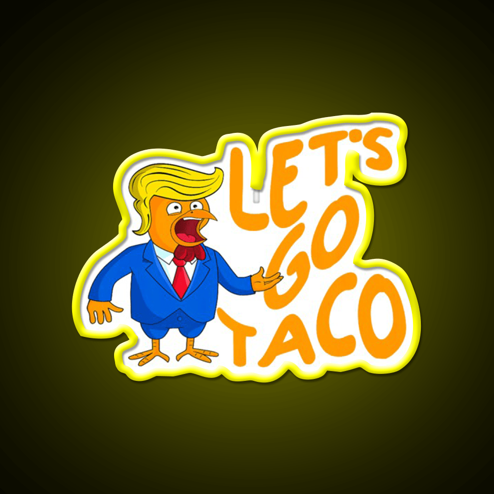 Lets Go Taco Funny Taco Led Neon Sign Rgb Color - Shineneon