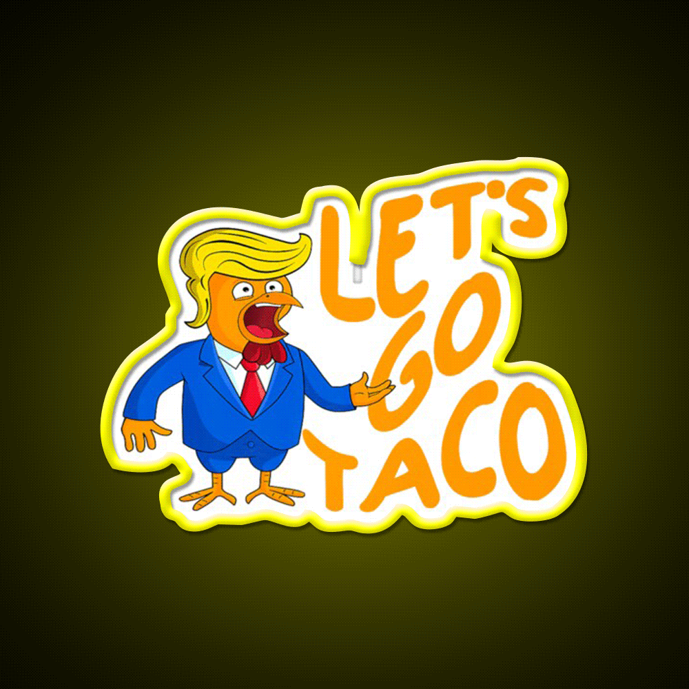 Lets Go Taco Funny Taco Led Neon Sign Rgb Color - Custom LED neon sign front view