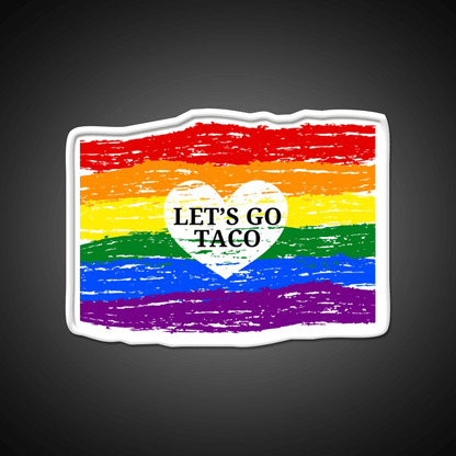 Lets Go Taco Inspired By Pride Month Taco Led Neon Sign Rgb Color - Shineneon