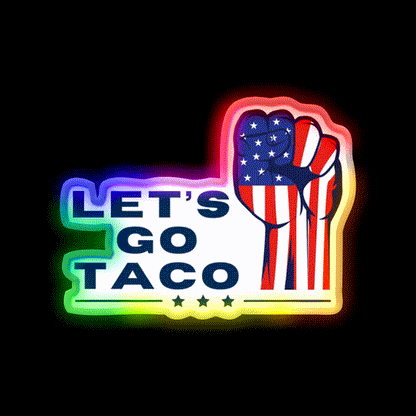 Lets Go Taco Inspired By The Rise Up Movement Taco Led Neon Sign Rgb Color - LED neon sign close-up detail