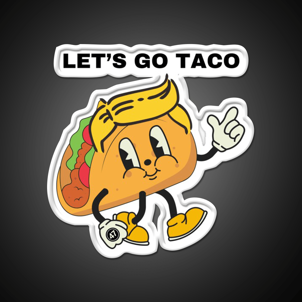 Lets Go Taco Inspired By The Taco Trump Acronym Taco Led Neon Sign Rgb Color - Shineneon