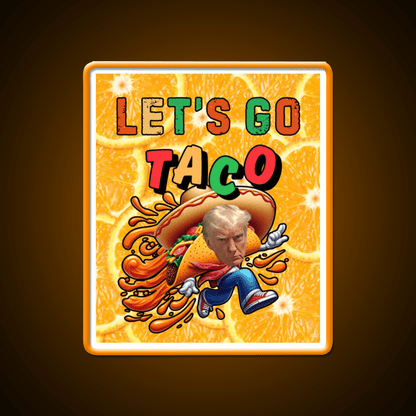Lets Go Taco Led Neon Sign Mexican Food Sign Food Led Light Rgb Color - Shineneon