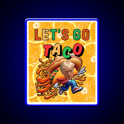 Lets Go Taco Led Neon Sign Mexican Food Sign Food Led Light Rgb Color - Shineneon