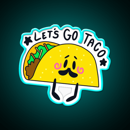 Lets Go Taco Led Neon Sign Mexican Food Sign For Food Truck Rgb Color - Shineneon