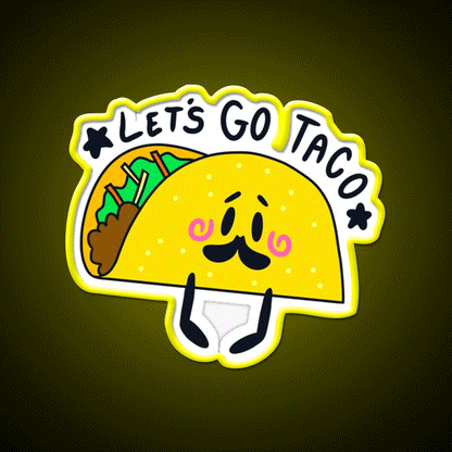Lets Go Taco Led Neon Sign Mexican Food Sign For Food Truck Rgb Color - Custom LED neon sign front view