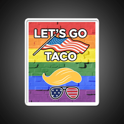 Lets Go Taco Led Neon Sign Mexican Food Sign For Foodies Rgb Color - Shineneon
