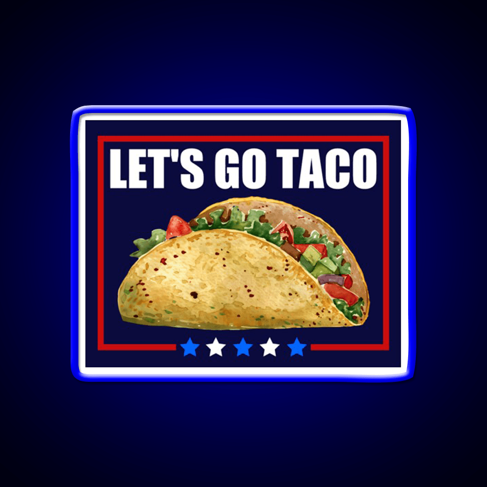 Lets Go Taco Led Neon Sign Mexican Food Sign For Mexican Party Rgb Color - Shineneon