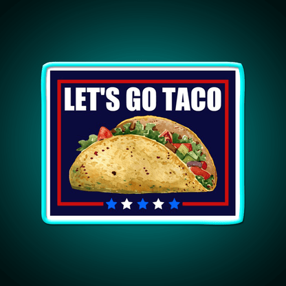 Lets Go Taco Led Neon Sign Mexican Food Sign For Mexican Party Rgb Color - Shineneon