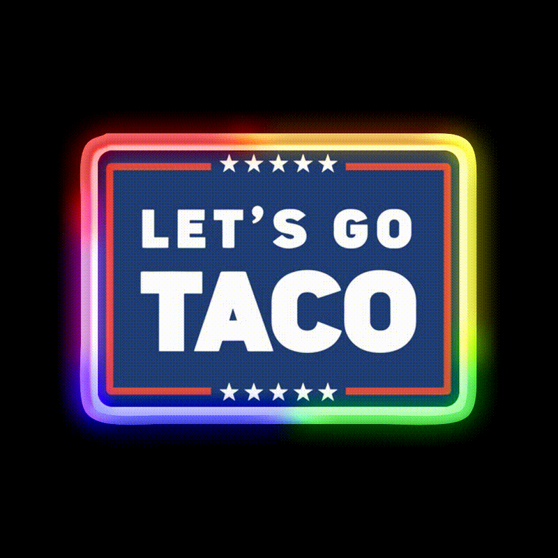 Lets Go Taco Led Neon Sign Mexican Food Sign For Taco Business Rgb Color - LED neon sign close-up detail