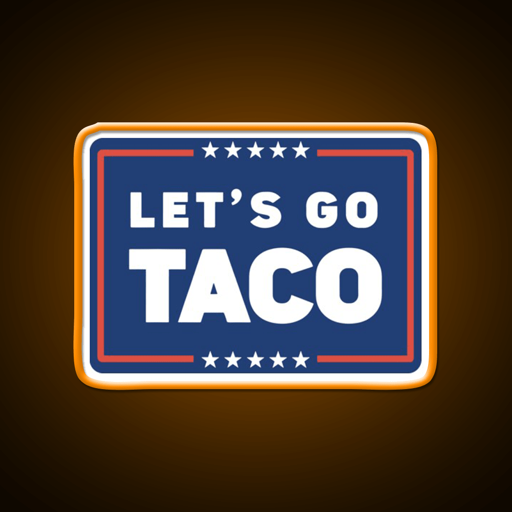 Lets Go Taco Led Neon Sign Mexican Food Sign For Taco Business Rgb Color - Shineneon