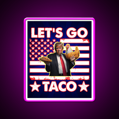 Lets Go Taco Led Neon Sign Mexican Food Sign For Taco Lover Rgb Color - Shineneon