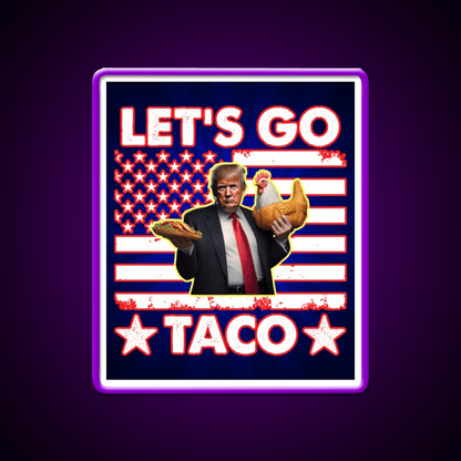 Lets Go Taco Led Neon Sign Mexican Food Sign For Taco Lover Rgb Color - Shineneon