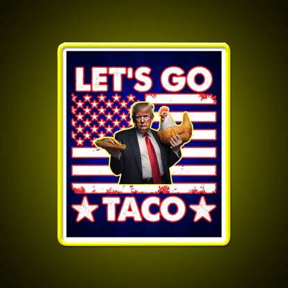 Lets Go Taco Led Neon Sign Mexican Food Sign For Taco Lover Rgb Color - Shineneon