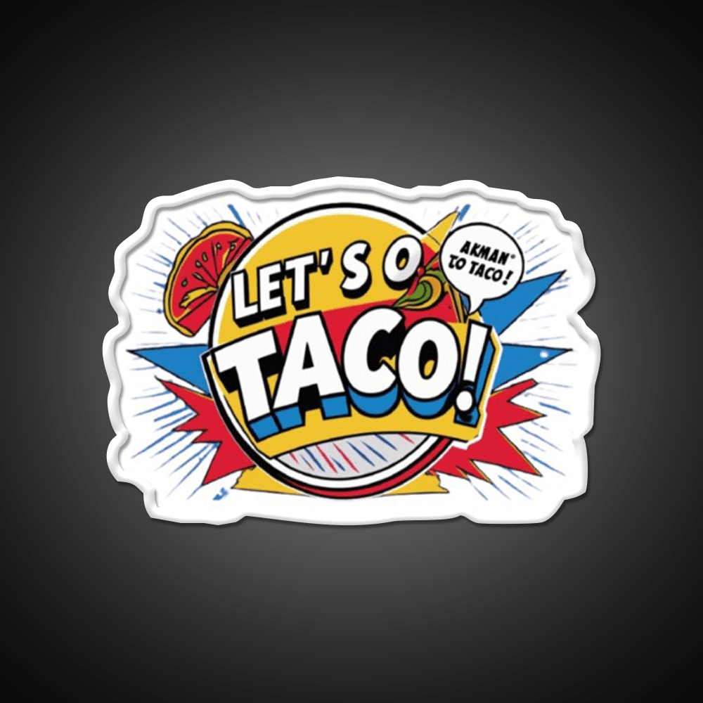 Lets Go Taco Led Neon Sign Mexican Food Sign For Taco Lovers Rgb Color - Shineneon