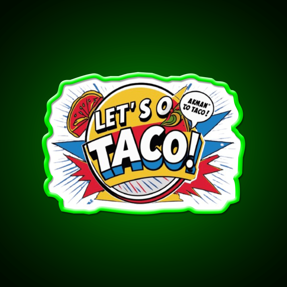 Lets Go Taco Led Neon Sign Mexican Food Sign For Taco Lovers Rgb Color - Shineneon