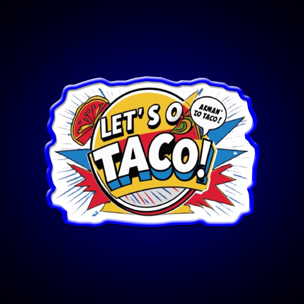 Lets Go Taco Led Neon Sign Mexican Food Sign For Taco Lovers Rgb Color - Shineneon