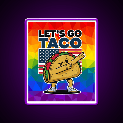 Lets Go Taco Led Neon Sign Mexican Food Sign Kitchen Neon Sign Rgb Color - Shineneon