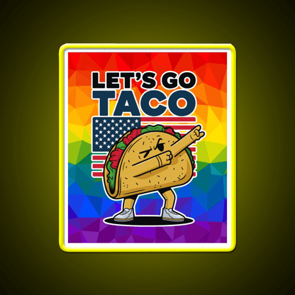 Lets Go Taco Led Neon Sign Mexican Food Sign Kitchen Neon Sign Rgb Color - Shineneon