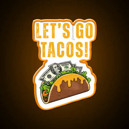 Lets Go Taco Led Neon Sign Mexican Food Sign Kitchen Sign Rgb Color - Shineneon
