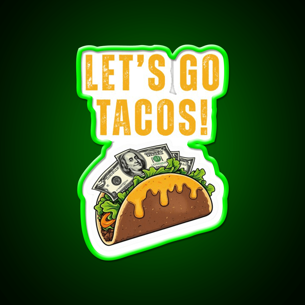 Lets Go Taco Led Neon Sign Mexican Food Sign Kitchen Sign Rgb Color - Shineneon