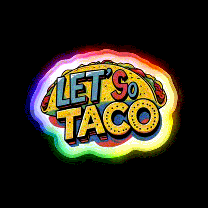 Lets Go Taco Led Neon Sign Mexican Food Sign Kitchen Sign Wall Light Rgb Color - LED neon sign close-up detail