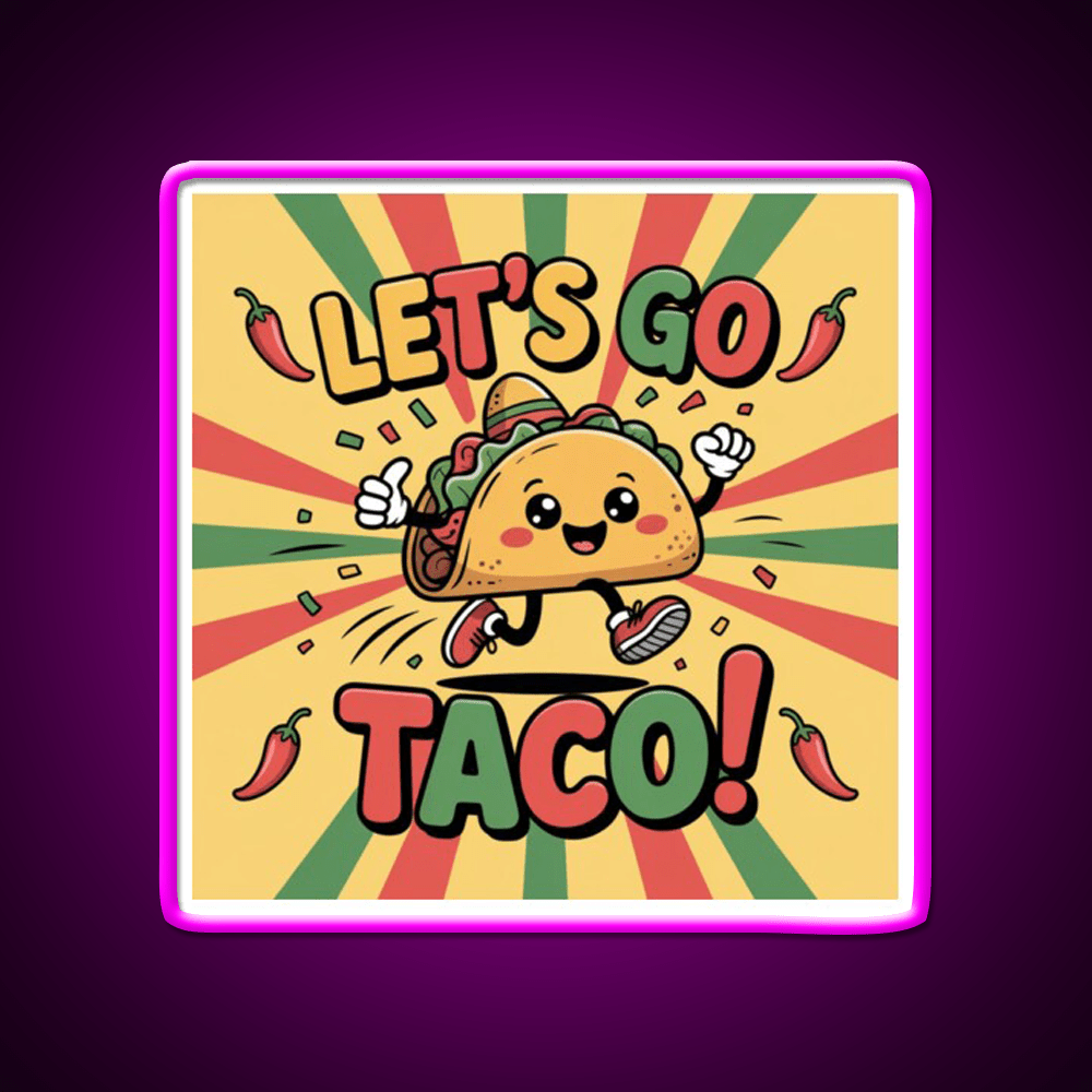 Lets Go Taco Led Neon Sign Mexican Food Sign Kitchen Signs Rgb Color - Shineneon