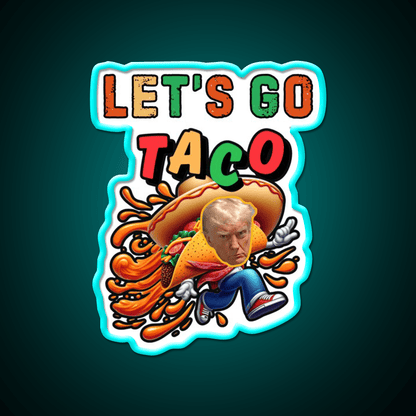 Lets Go Taco Led Neon Sign Mexican Food Sign Kitchen Wall Art Rgb Color - Shineneon