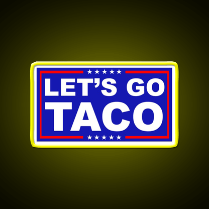 Lets Go Taco Led Neon Sign Mexican Food Sign Kitchen Wall Sign Rgb Color - Shineneon