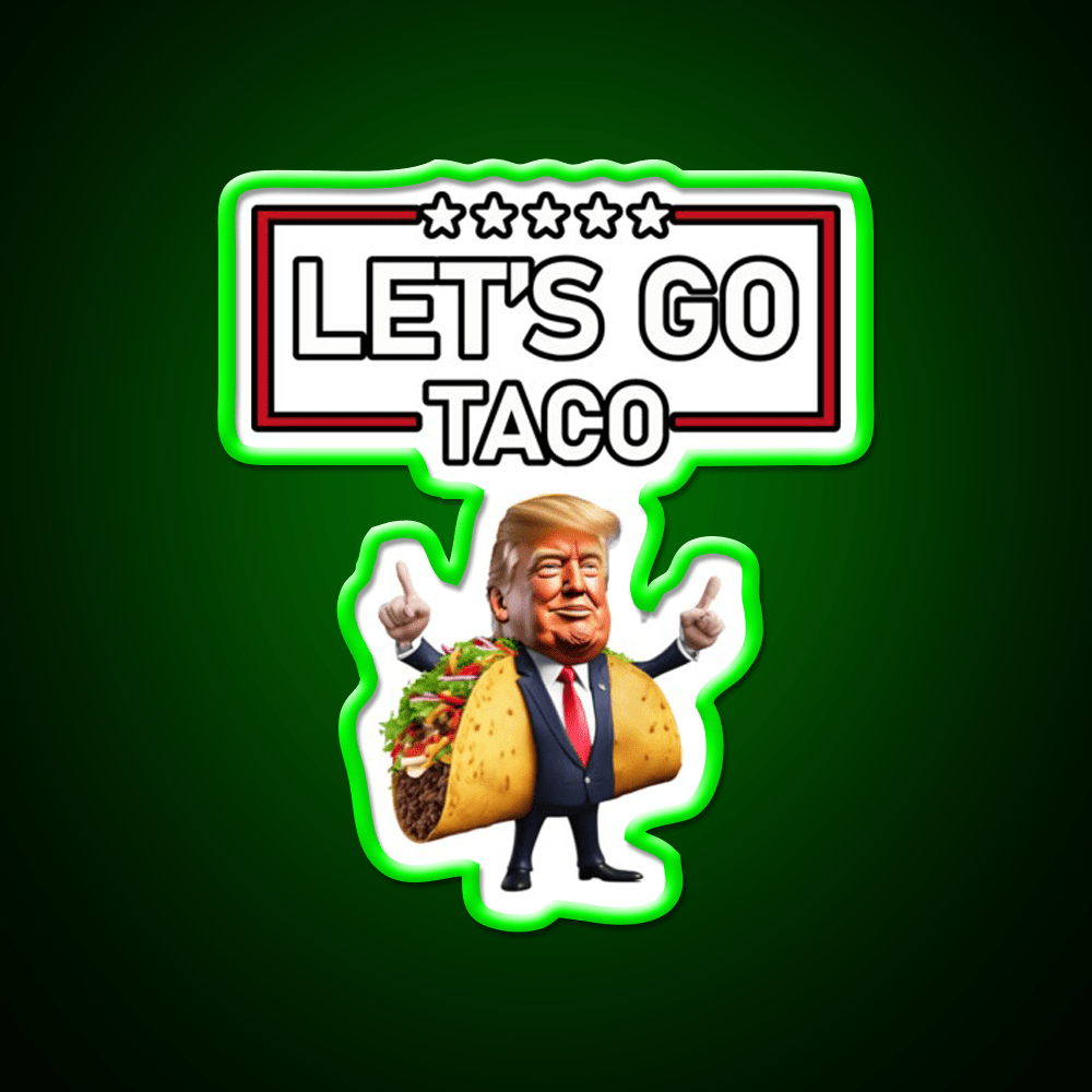 Lets Go Taco Led Neon Sign Mexican Food Sign Led Sign Gift Rgb Color - Shineneon