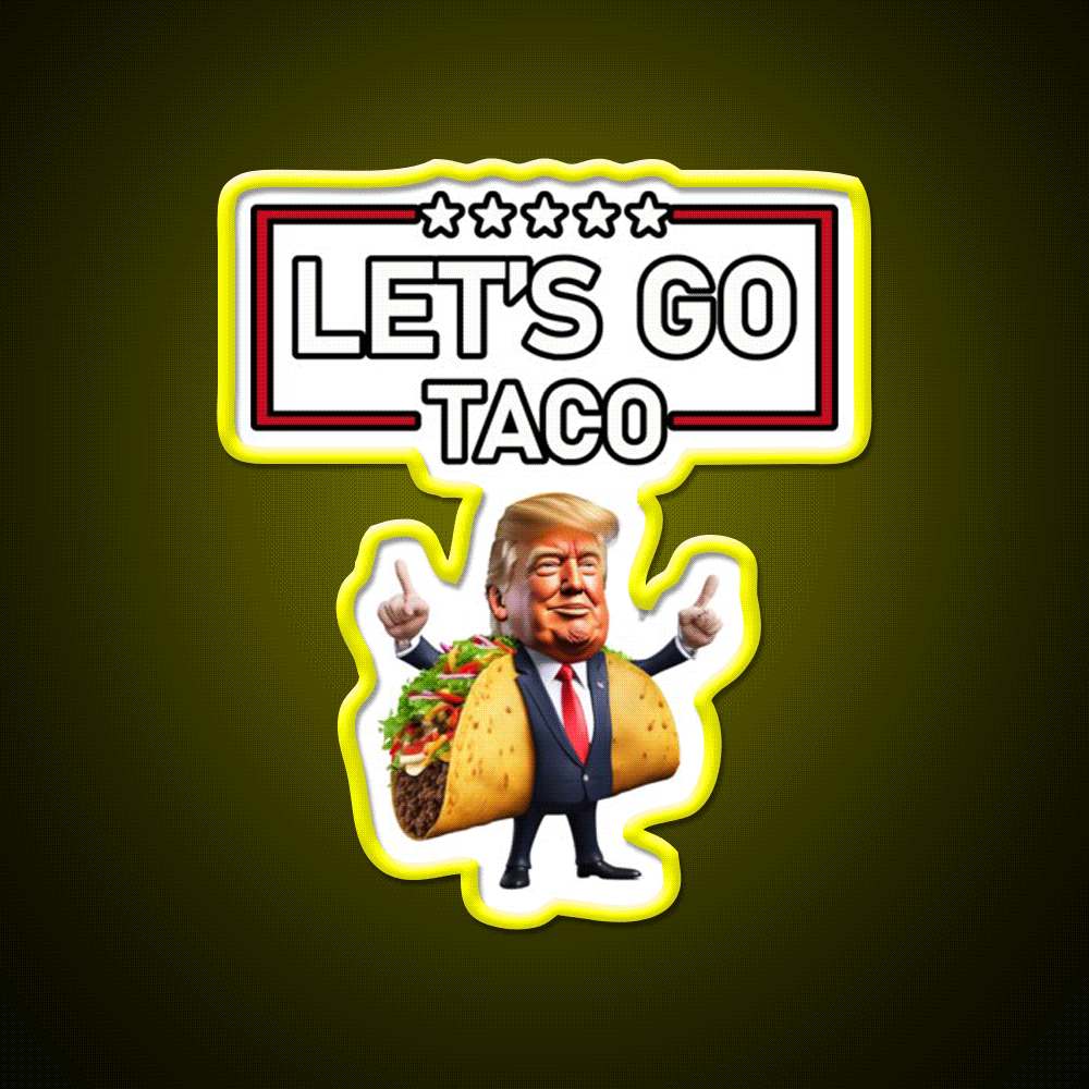 Lets Go Taco Led Neon Sign Mexican Food Sign Led Sign Gift Rgb Color - Custom LED neon sign front view